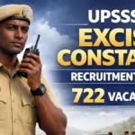 UPSSSC Excise Constable Bharti 2026: आबकारी सिपाही के 722 पदों पर आवेदन शुरू, 4 जून से 24 जून तक अप्लाई करें