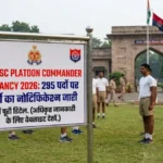UPSSSC Platoon Commander Vacancy 2026: 295 पदों पर भर्ती का नोटिफिकेशन जारी, जानें पूरी डिटेल