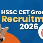 HSSC CET Group C Recruitment 2026: आज से शुरू हुए आवेदन, जानें योग्यता, फीस और जरूरी डिटेल्स